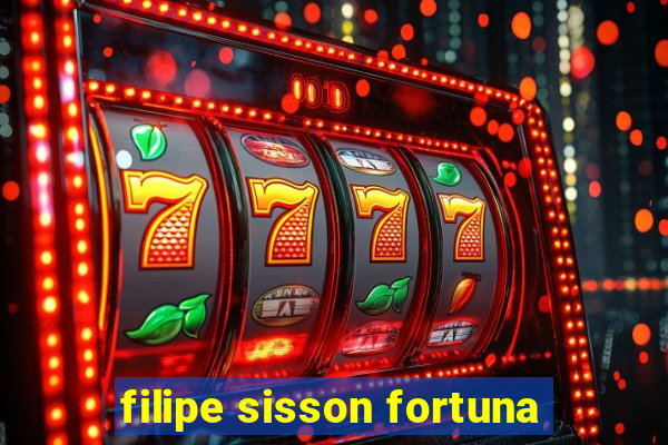 filipe sisson fortuna